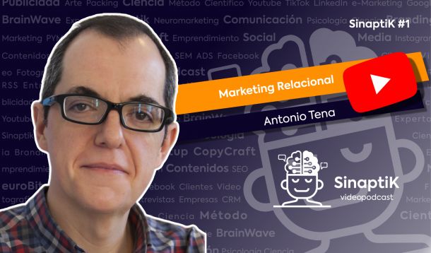 Entrevista con Antonio Tena sobre Marketing Relacional